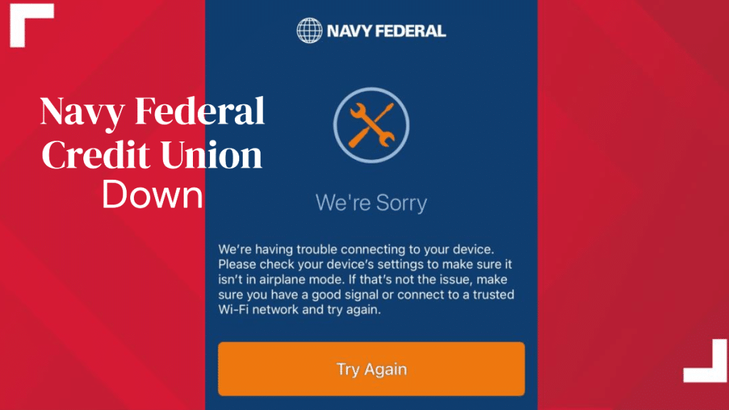 Navy Federal Credit Union Down